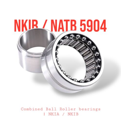 NKIB 5904 | Combined Ball Roller Bearings